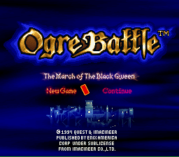 OGRE BATTLE: THE MARCH OF THE BLACK QUEEN
